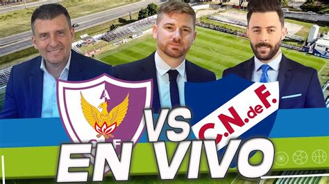 FÉNIX VS NACIONAL EN VIVO Carve Deportiva 1010 YouTube