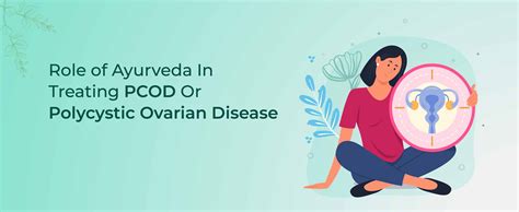 Ayurvedic Treatment For Polycystic Ovarian Disease PCOD Ayuvi