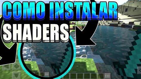 Como Instalar Shaders En Minecraft Pe Facil Y Rapido Como