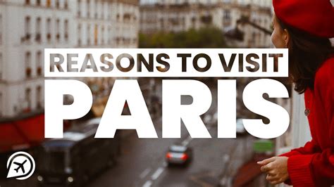 Reasons To Visit Paris France Youtube