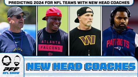 Predicting 2024 For NFL Teams With New Head Coaches PFF NFL Show