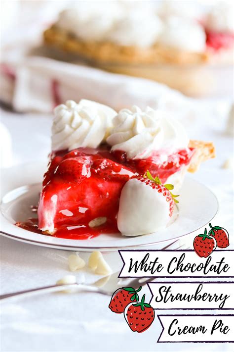 White Chocolate Strawberry Cream Pie A Bajillian Recipes