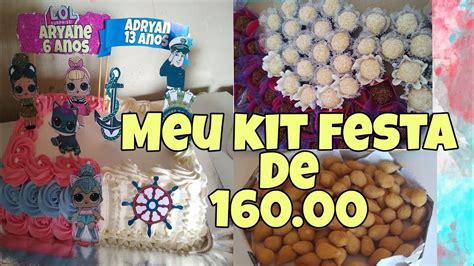 Fazendo Kit Festa Meu Kit De 160 00 YouTube