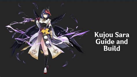 Genshin Impact Kujou Sara Guide Weapons Artifacts Talents