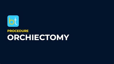 Orchiectomy Procedure Prep Backtable Urology