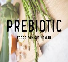 Prebiotic Foods Helps Gut Health Russell Havranek Md