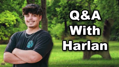 Q&A With Harlan! | Answering All Your Questions! - YouTube