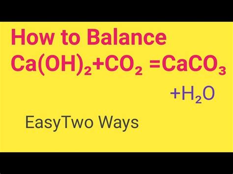 Balanced Equation For Reaction Of Carbon Dioxide With Limewater ...