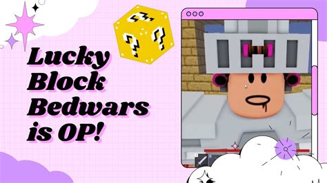 Lucky Block Bedwars Is Op Roblox Bedwars Youtube