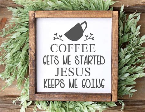 Coffee And Jesus SVG Jesus Sign Coffee Sign Kitchen Inpirational