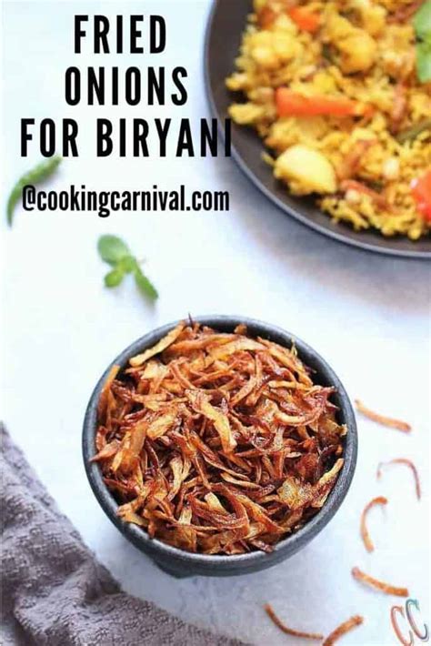 Crispy Fried Onions For Biryani Birista Beresta Recipe Cooking