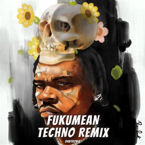 Stream Gunna Fukumean Techno Remix Dantronix Remix Extended Mix