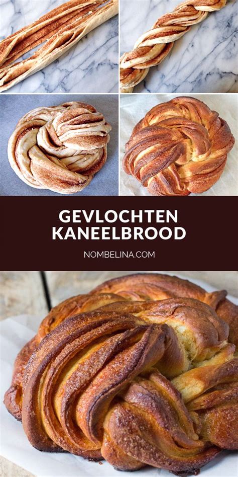 Gevlochten Kaneelbrood Nombelina Kaneelbrood Recept Broodjes