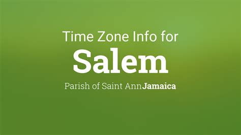 Time Zone & Clock Changes in Salem, Jamaica