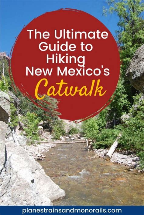 Hiking The Catwalk In New Mexico · Planes Trains And Monorails