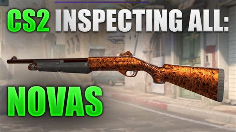 Inspecting All NOVA Skins In Counter Strike 2 UP TO DATE YouTube