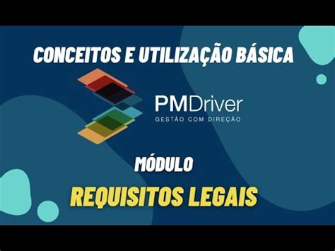 PM Driver Módulo de Gestão de Requisitos Legais YouTube