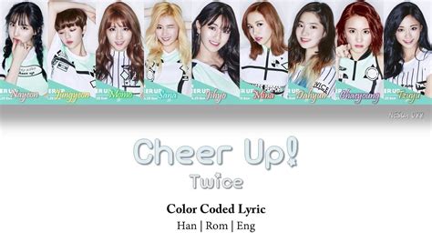 Twice Cheer Up Color Coded Lyrics Eng Rom Han Youtube