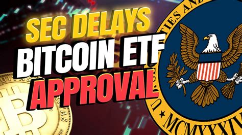 Sec Delays Bitcoin Etf Approval Gold Is Pumping Crypto Live