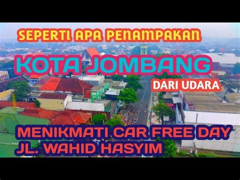 Terbang Diatas Kota Jombang Sambil Menikmati Suasana Car Free Day