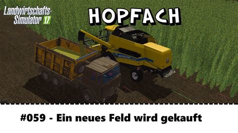 Ls Hopfach Ein Neues Feld Wird Gekauft Let S Play Hd