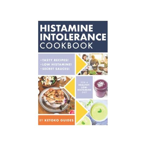 Buy Histamine Intolerance Cookbook Delicious Nourishing Low