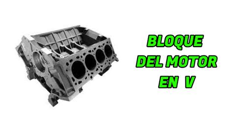 El Bloque Del Motor Qu Es Cu Les Son Sus Partes Y C Mo Funciona