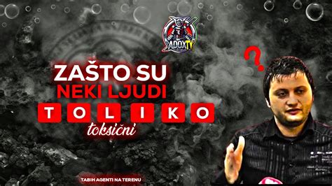 ZAŠTO SU NEKI LJUDI TOLIKO TOKSIČNI YouTube