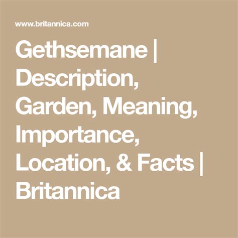 Gethsemane: Exploring the Garden's Meaning and Importance