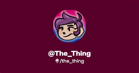 The Thing Instagram TikTok Linktree