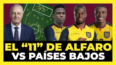 La Posible Alineación de Ecuador vs Países Bajos Segunda fecha