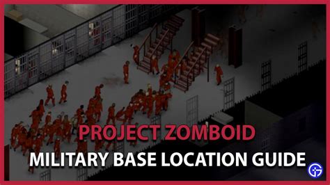 Where To Find Project Zomboid Military Base Location - Gamer Tweak