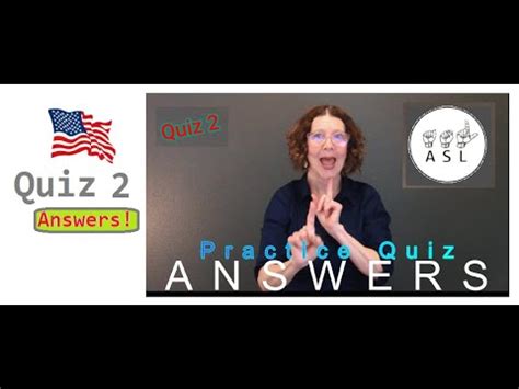 ASL Practice QUIZ 2 ANSWER KEY 10 Questions U S Citizenship