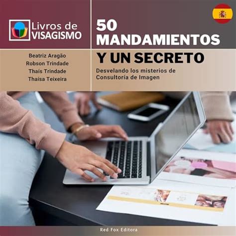 50 Mandamientos y un Secreto Desvelando los misterios de Consultoría