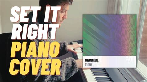 Set It Right Piano Cover Rawhide YouTube