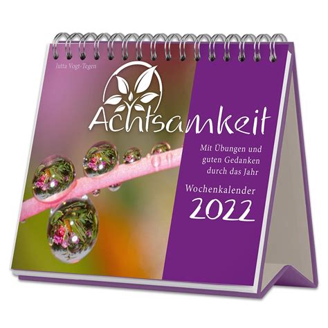 Achtsamkeit Wochenkalender 2022 Lingenverlag De