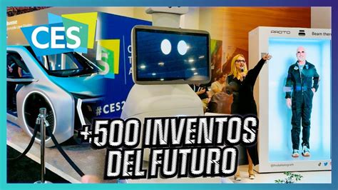 INVENTOS tecnológicos del FUTURO que te volverán LOCO Recorrido CES