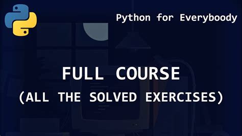 Python For Everybody All The Solved Exercises Coursera And Edx Full