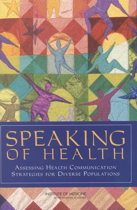 Speaking Of Health Assessing Health Communication Strategies For