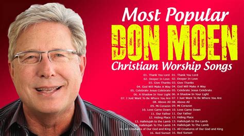 Top Don Moen Worship Songs 2023 Medley Best Don Moen Praise And Worship