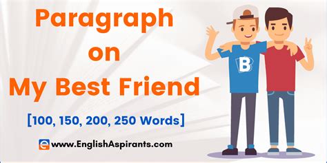 Paragraph on My Best Friend [100, 150, 200, 250 Words]