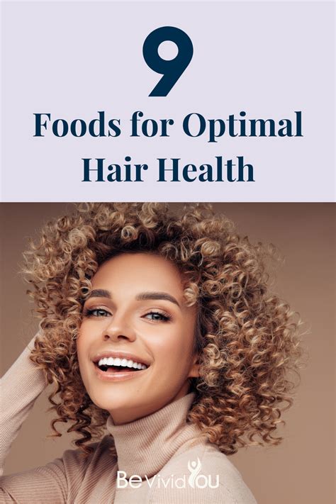 Top 9 Foods For Healthy Hair