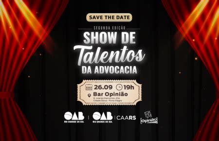 OAB RS Show de Talentos da Advocacia OAB RS abre as inscrições para