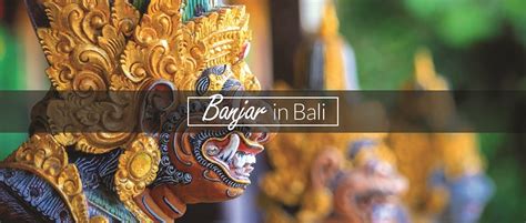 What is a Banjar? | Bali Treasure Properties