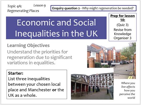 9 Economic And Social Inequalities In The Uk Regeneration Edexcel A Level Teaching Resources