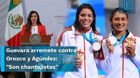 Ana Gabriela Guevara Arremete Contra Ale Orozco Y Gaby Ag Ndez Son