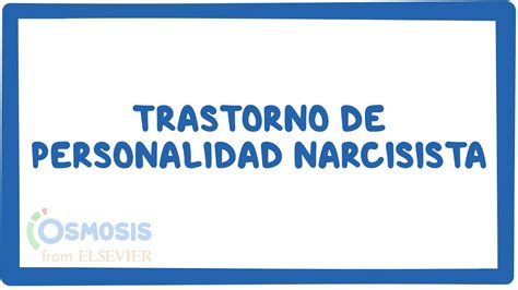 Trastorno De Personalidad Narcisista Causas Síntomas Diagnóstico