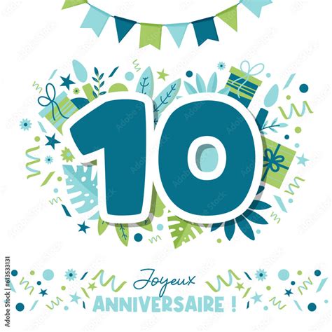 Joyeux Anniversaire 10 Ans Carte Dinvitation Textes Et