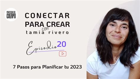 7 pasos para planificar tu 2023 y cuidar tu energía YouTube