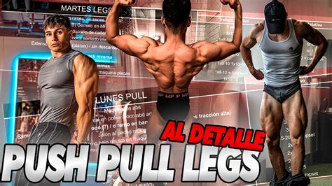 Rutina Push Pull Leg El Mejor Split Para Un Fisico Aesthetic Youtube